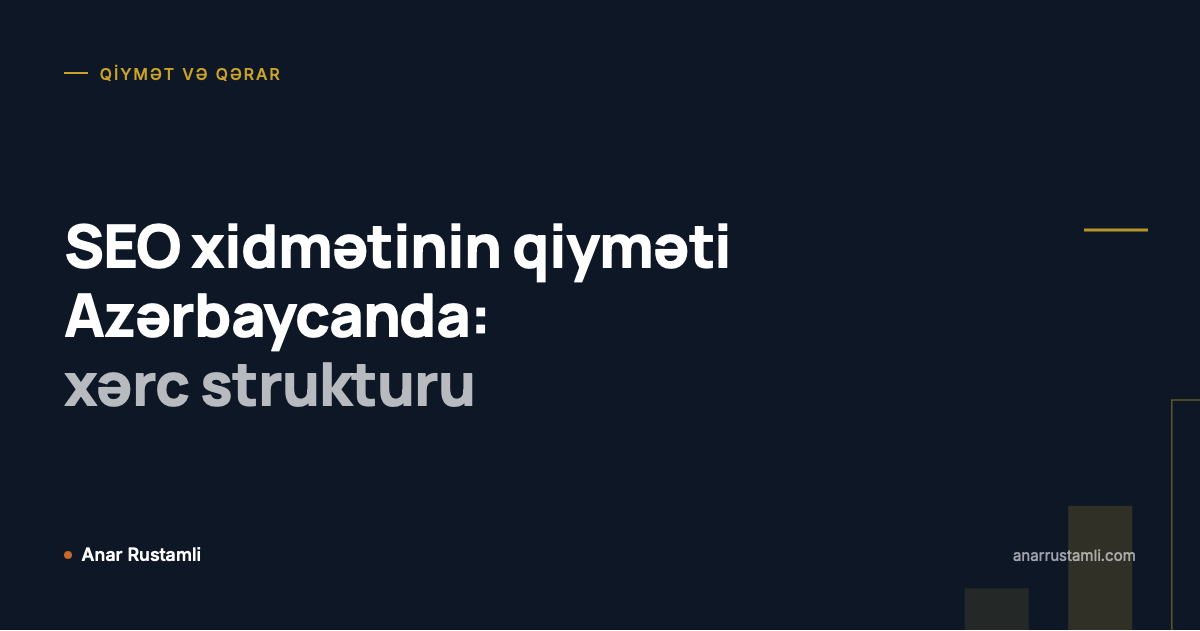 SEO xidmətinin qiyməti Azərbaycanda: xərc strukturu posteri