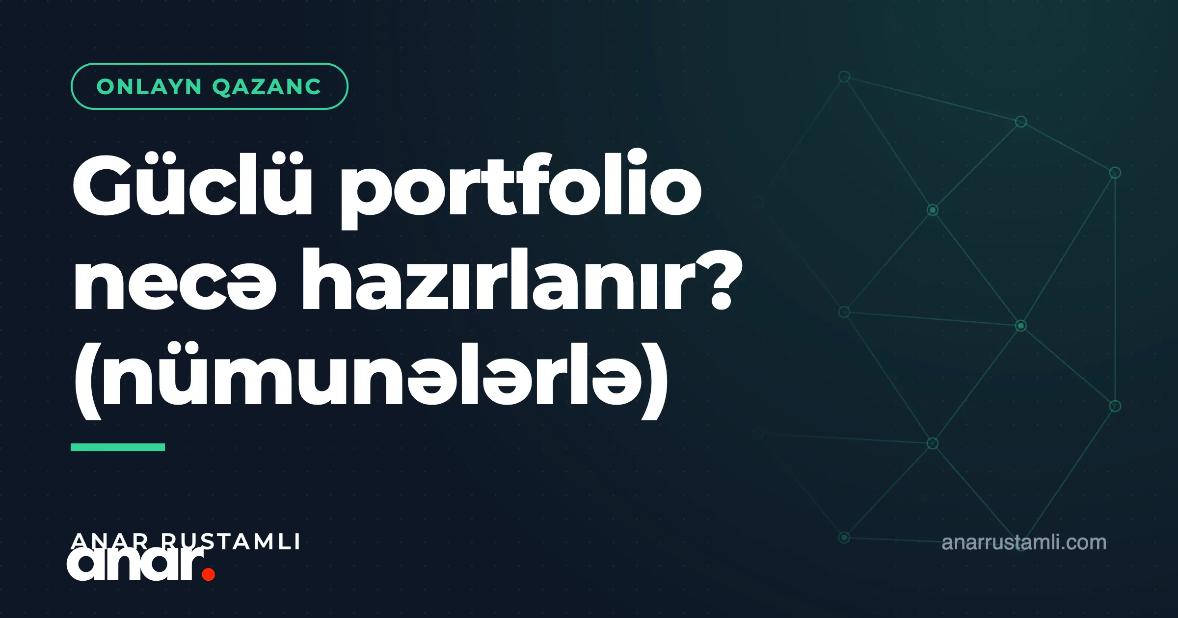 Güclü portfolio necə hazırlanır? (nümunələrlə) — Anar Rustamli