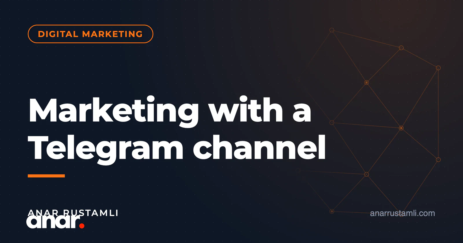 Telegram kanalı ilə marketinq — Anar Rustamli