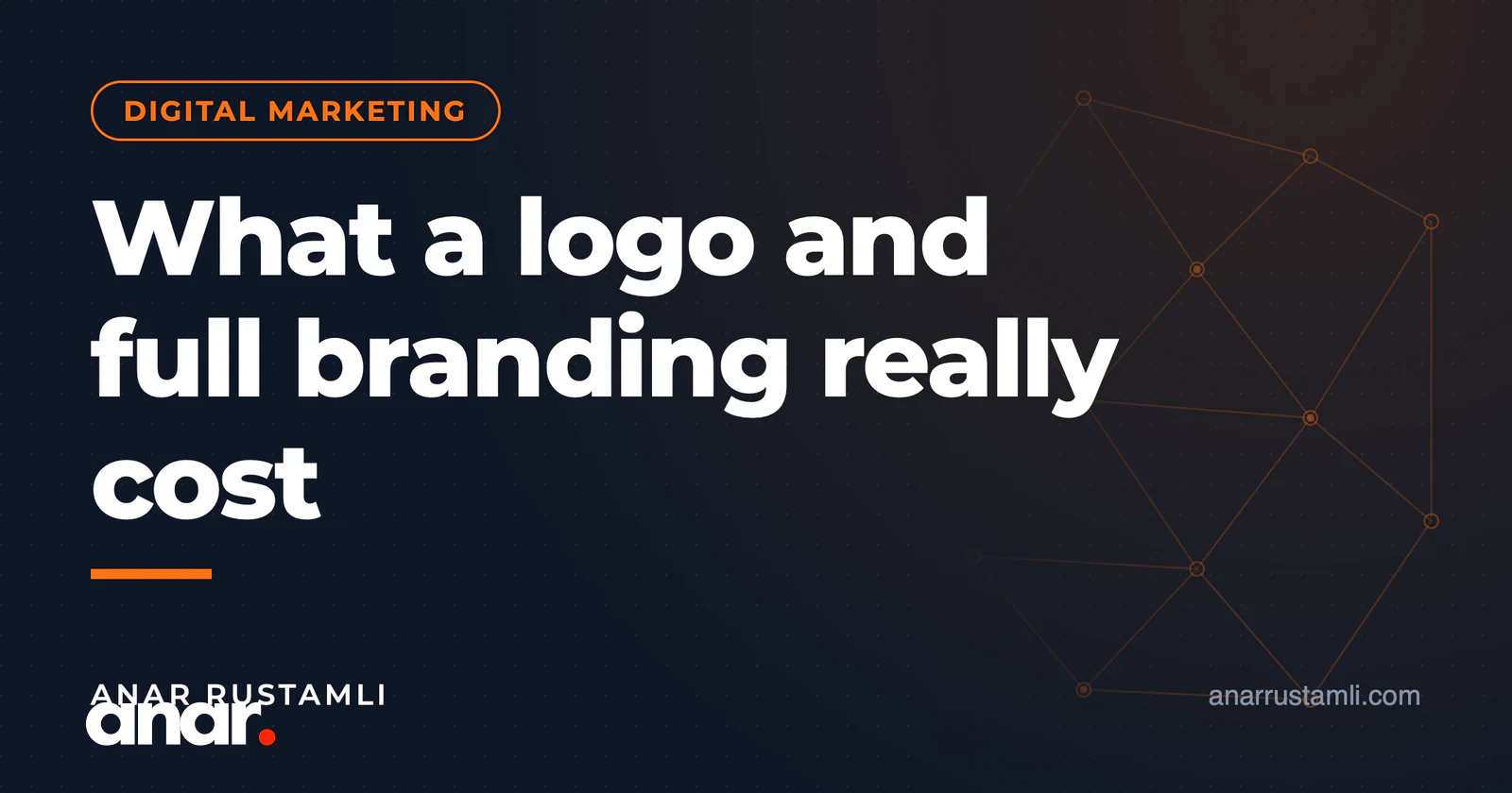 Logo və brendinq neçəyə başa gəlir — Anar Rustamli